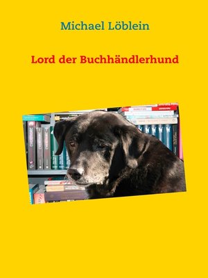 cover image of Lord der Buchhändlerhund